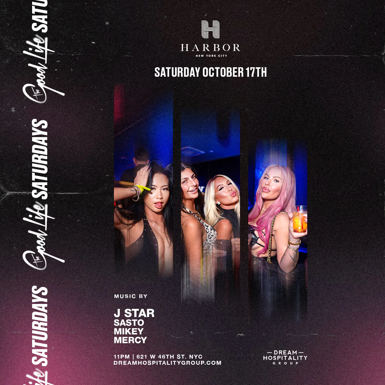 The Good Life Saturdays @ Harbor NYC