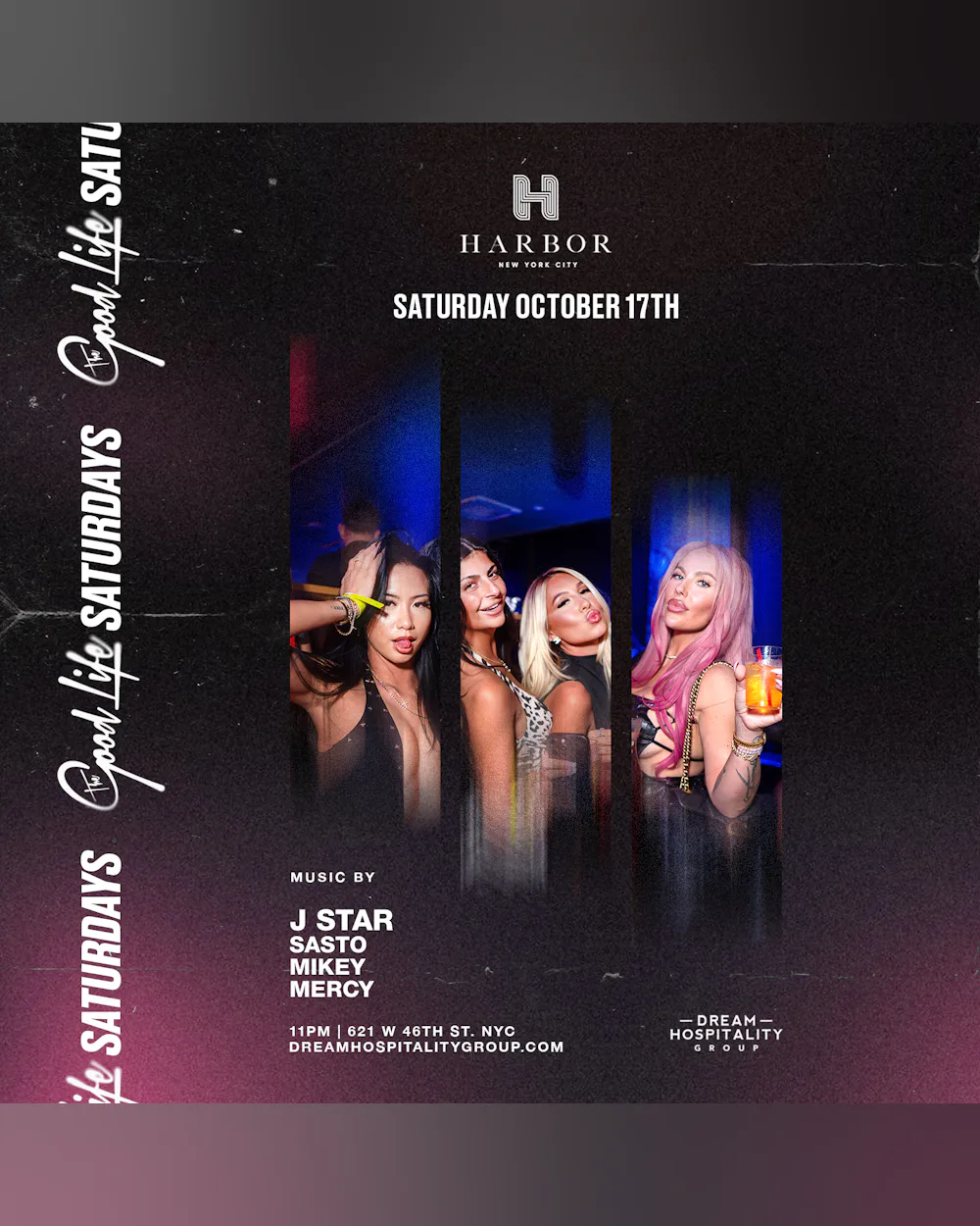 The Good Life Saturdays @ Harbor NYC