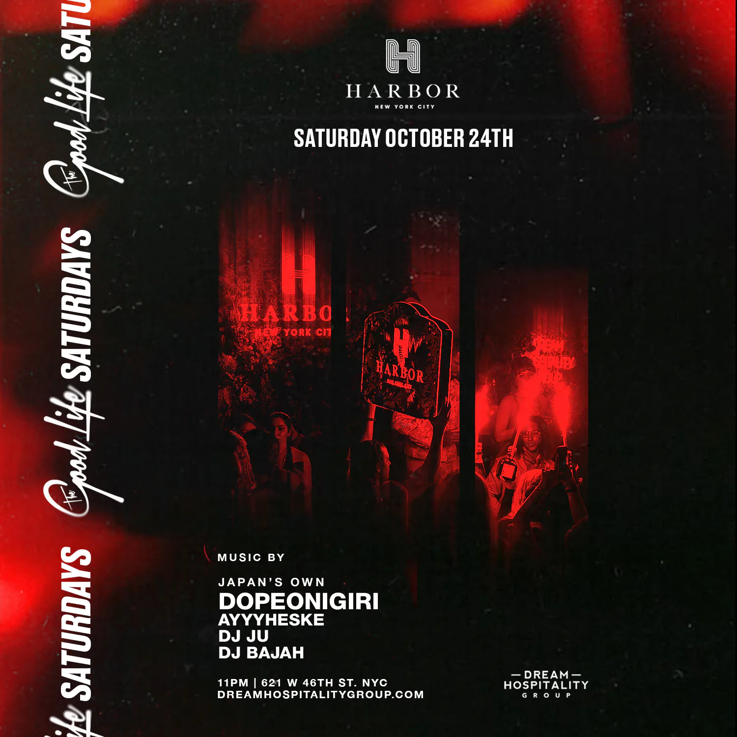 The Good Life Saturdays @ Harbor NYC