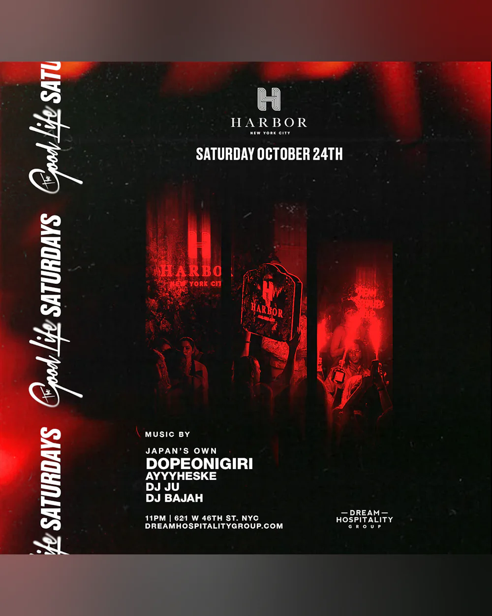The Good Life Saturdays @ Harbor NYC