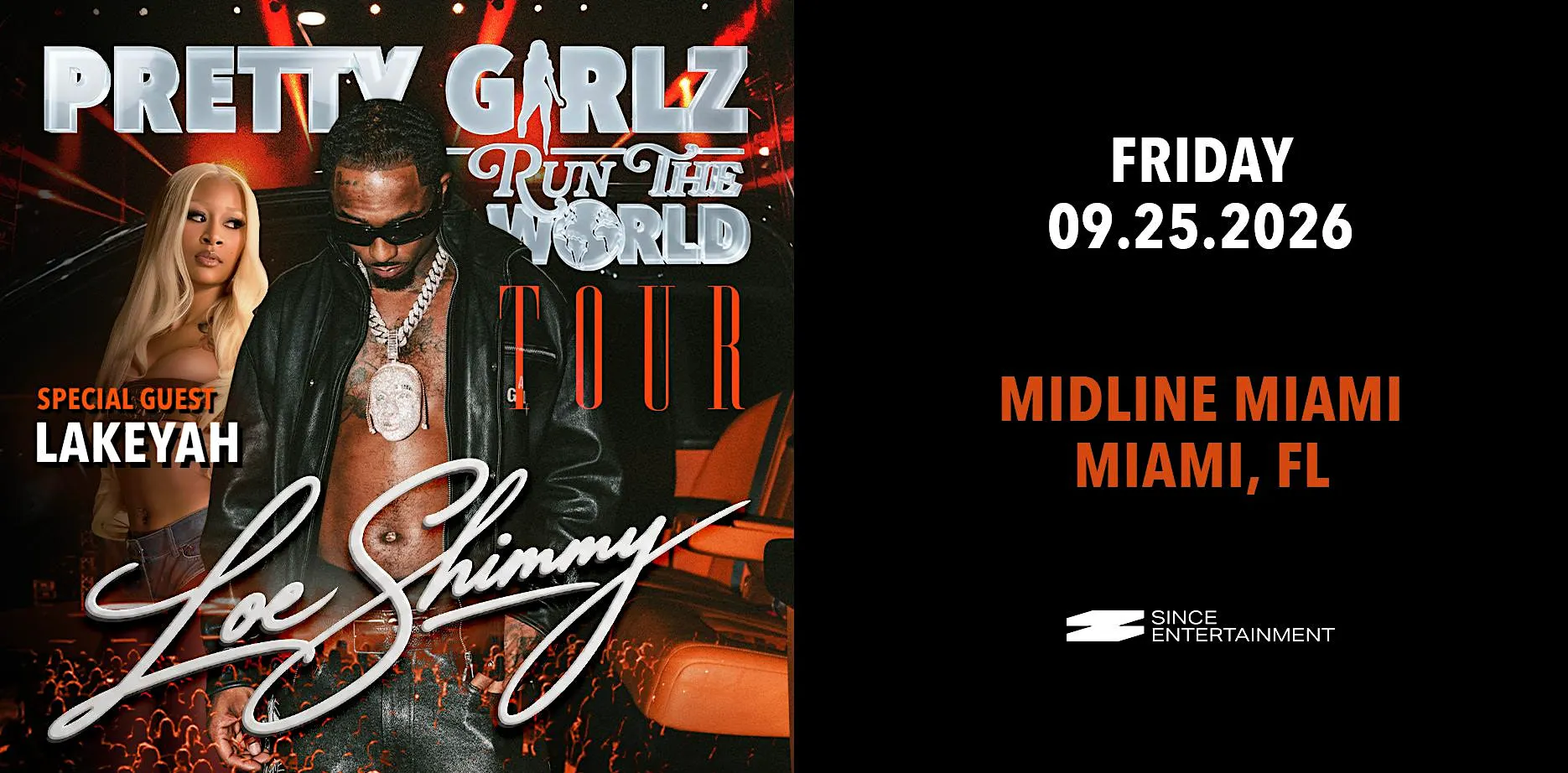 Loe Shimmy – Pretty Girls Run The World Tour
