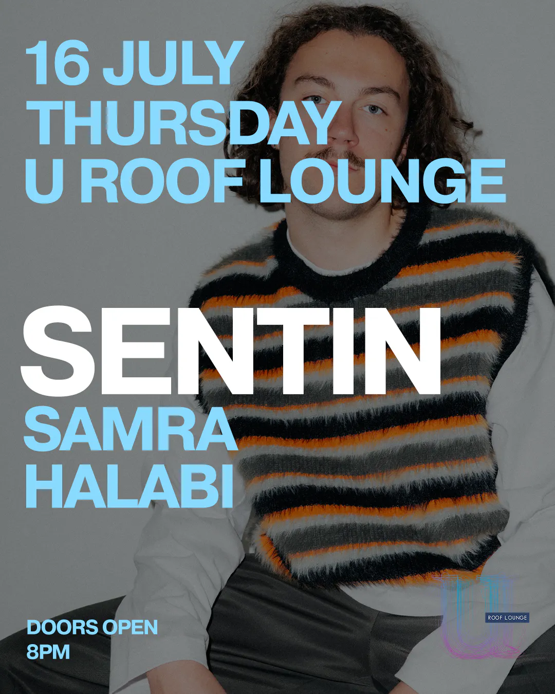 SENTIN at U Roof Lounge