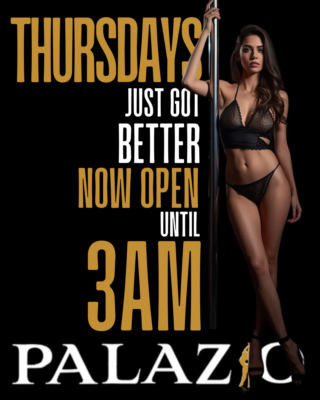 THURSDAY LATE NIGHTS!  TIL 3AM