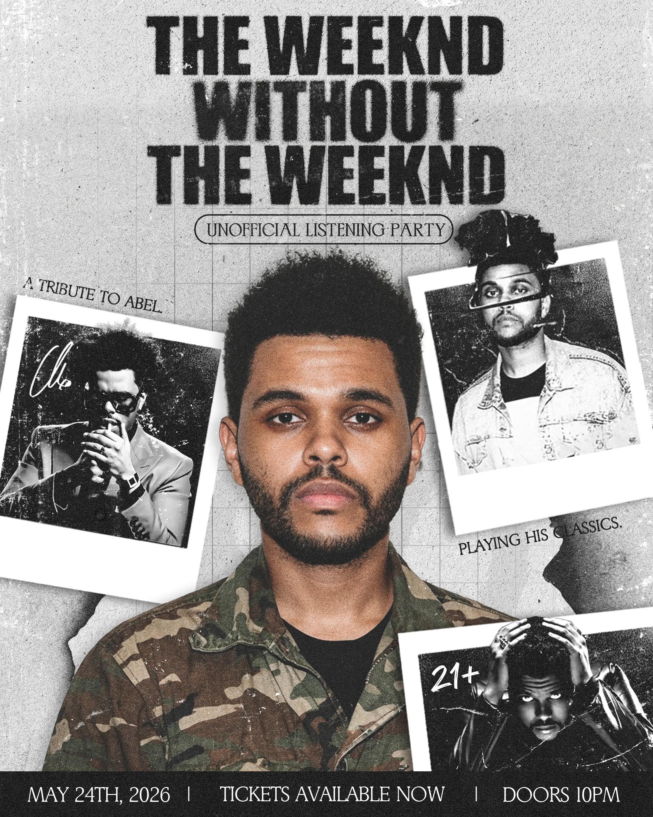 A WEEKEND W/OUT THE WEEKND / A TRIBUTE TO ABLE XO' PARTY!