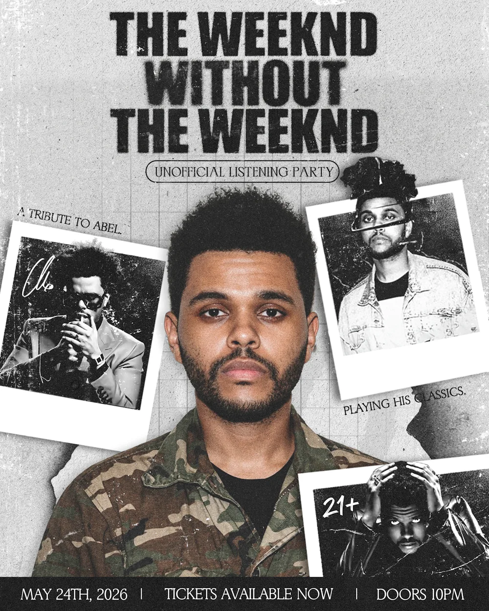 A WEEKEND W/OUT THE WEEKND / A TRIBUTE TO ABLE XO' PARTY!