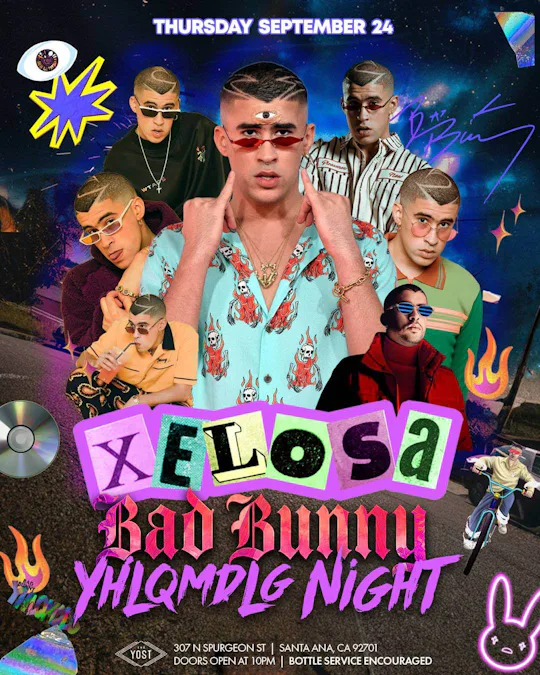 XELOSA BAD BUNNY YHLQMDLG NIGHT PARTY@ YOSTTHEATER