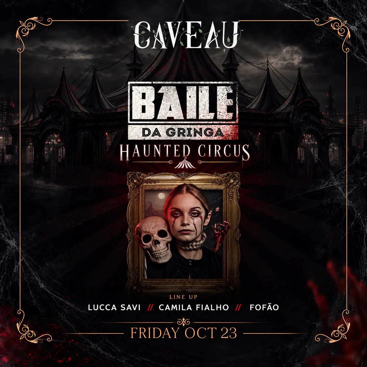 Baile da Gringa - Haunted Circus