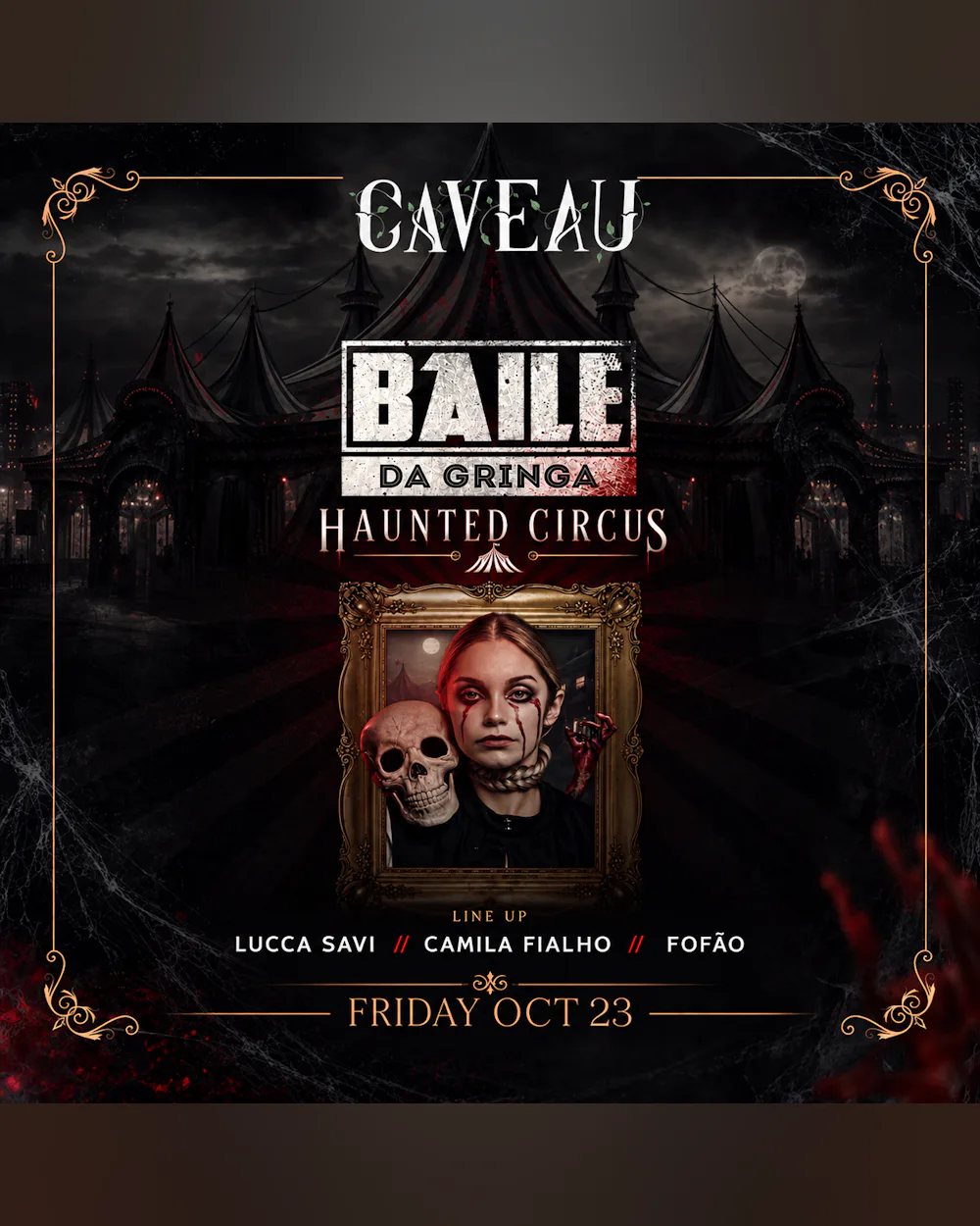 Baile da Gringa - Haunted Circus