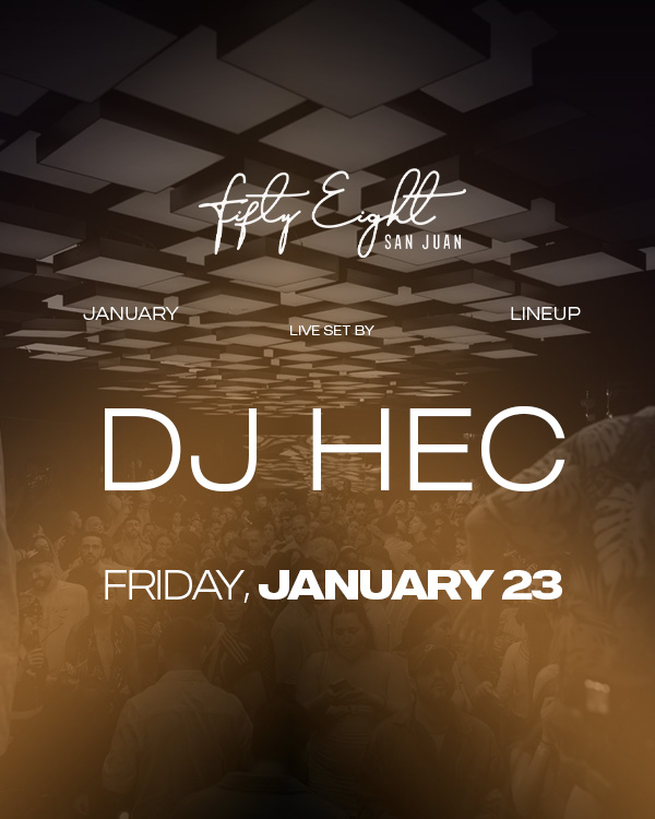 SATURDAY 1/23 | SOUNDS BY DJ HEC
