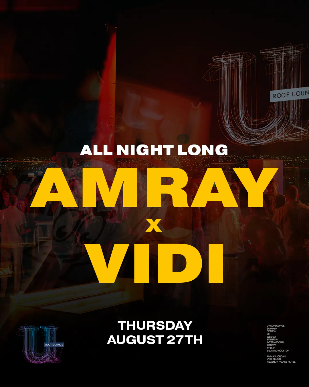 ALL NIGHT LONG: AMRAY x VIDI