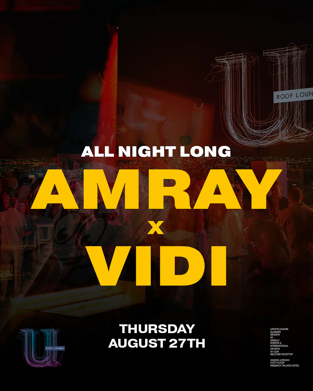 ALL NIGHT LONG: AMRAY x VIDI