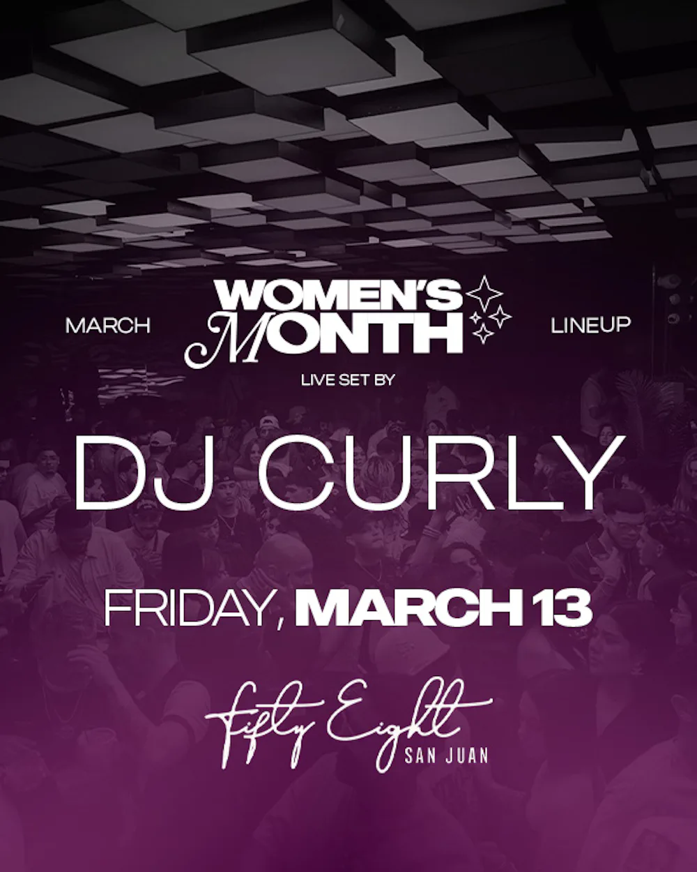 FRIDAY 3/13 | SOUNDS BY DJ CURLY