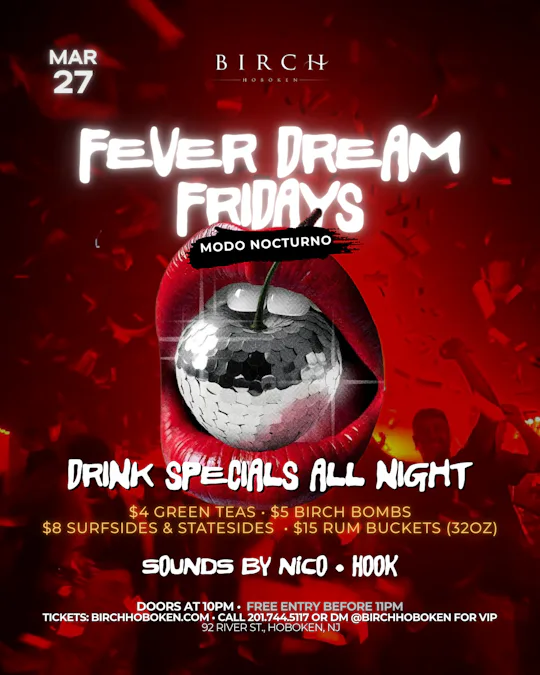 FEVER DREAM FRIDAYS: MODO NOCTURNO