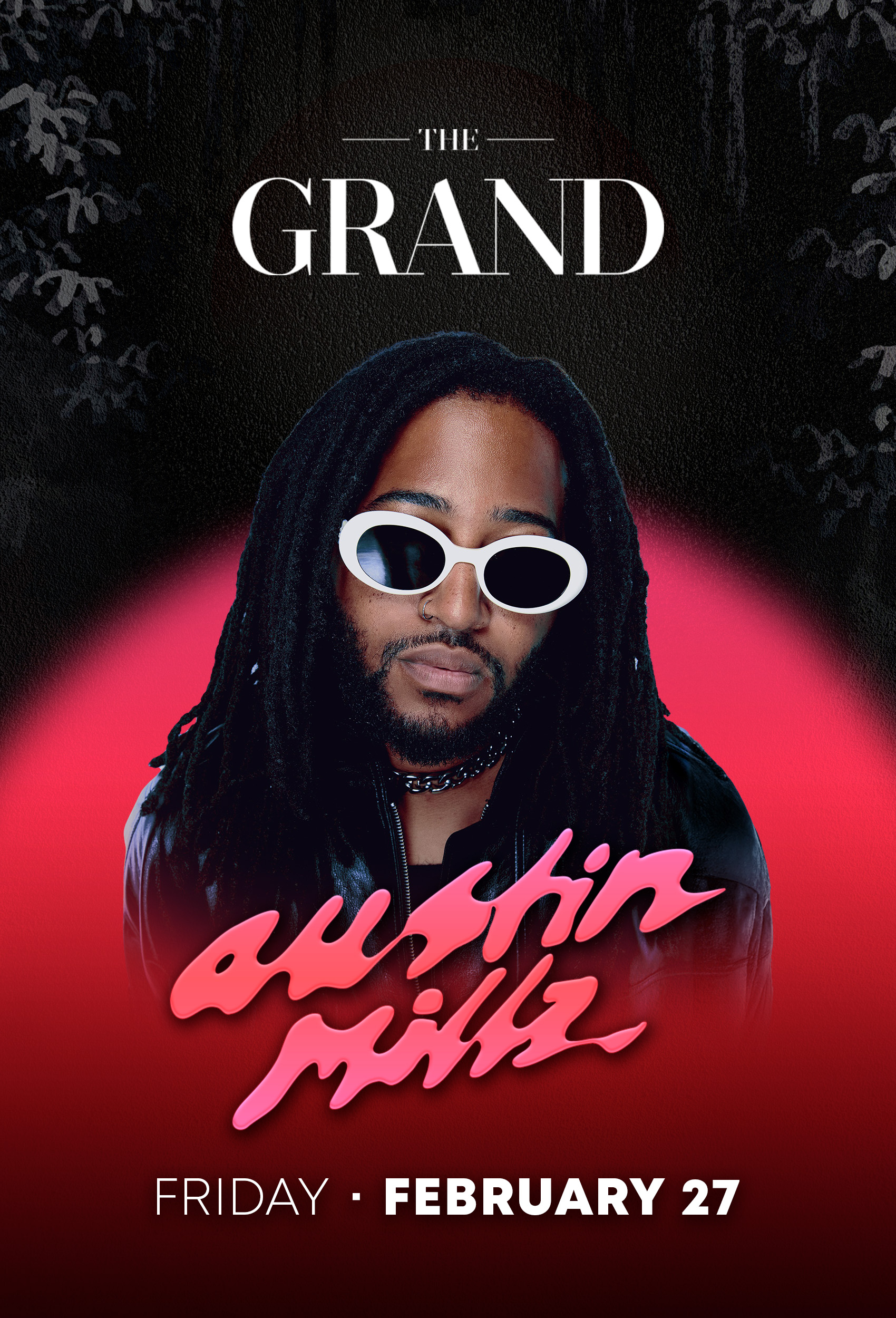 Austin Millz | The Grand Boston