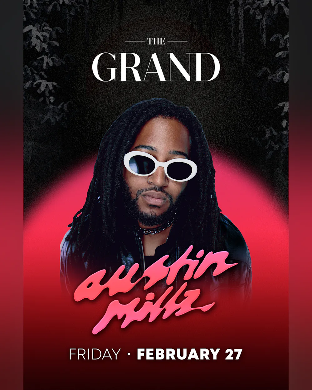Austin Millz | The Grand Boston