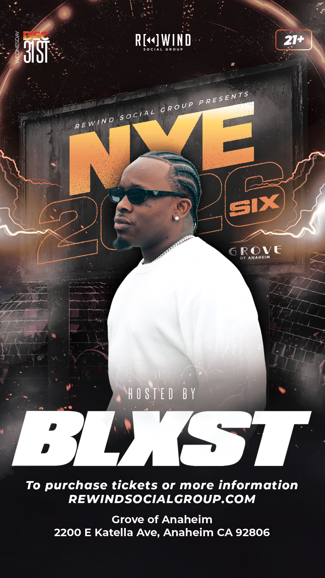NEW YEARS EVE 2026 HOSTED BY BLXST | Grove of Anaheim