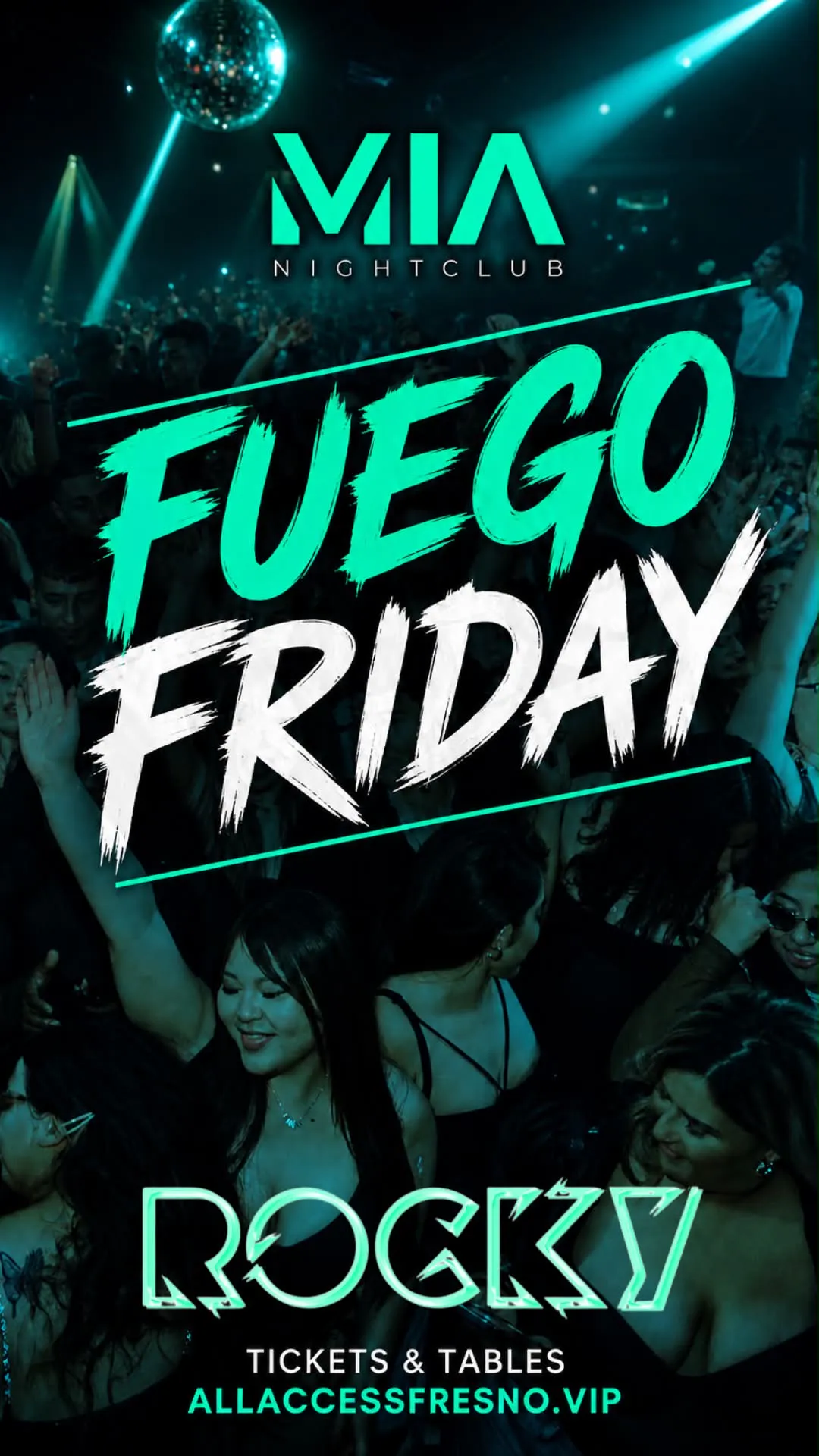 MIA FUEGO FRIDAY