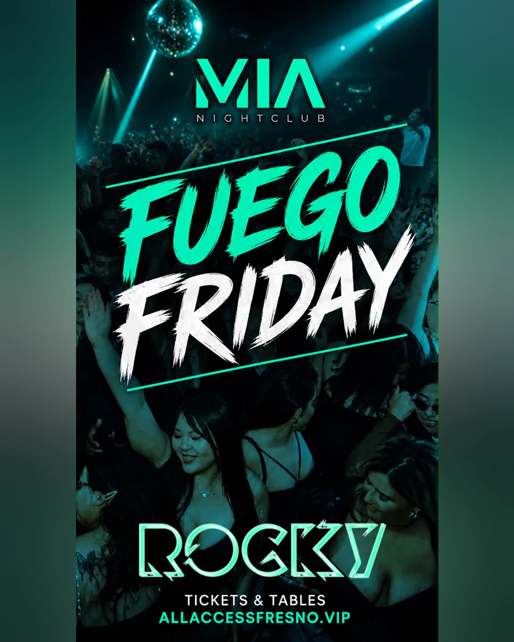 MIA FUEGO FRIDAY