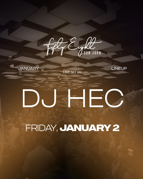 FRIDAY 1/02 | SOUNDS BY DJ HEC