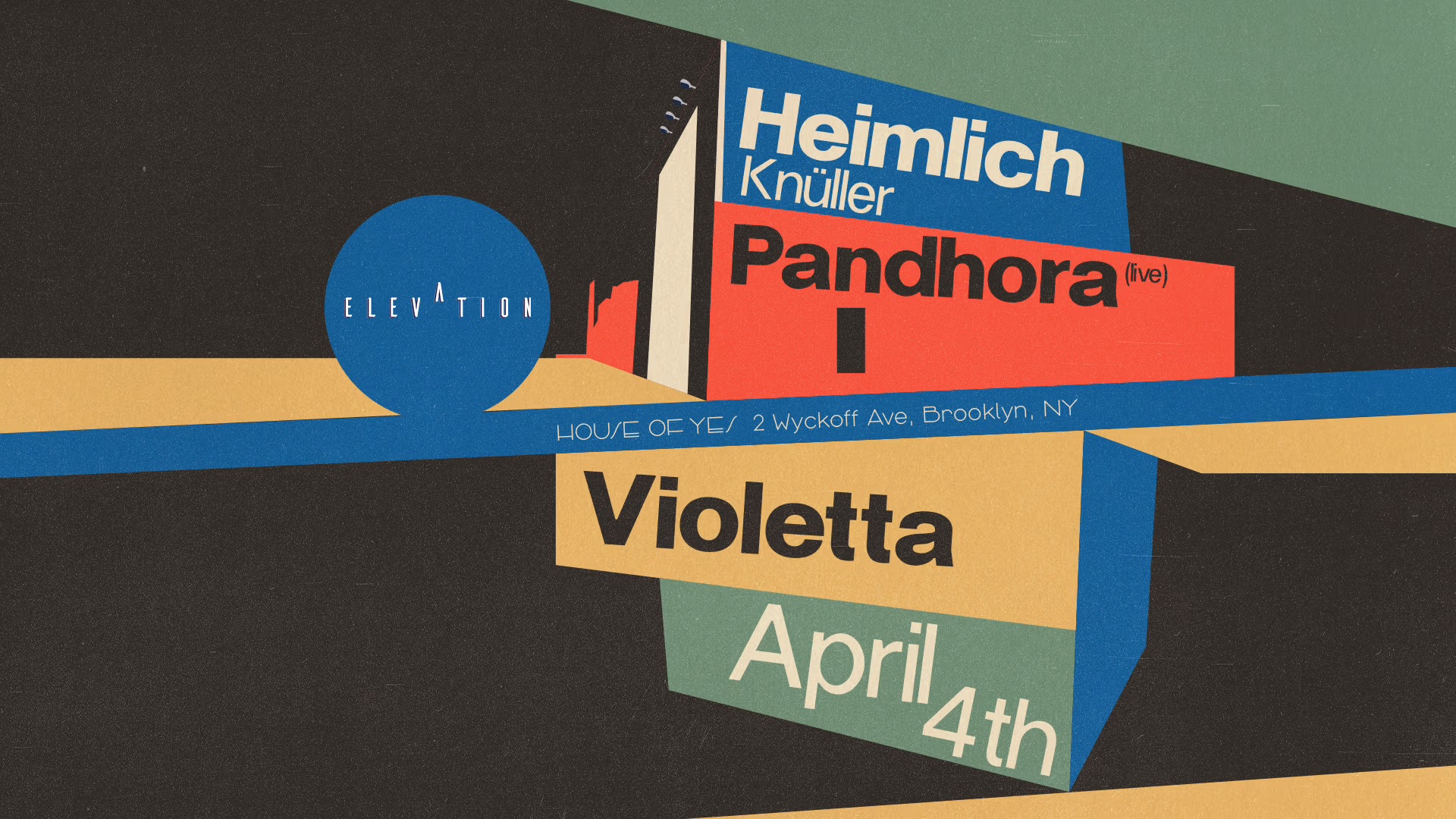 ELEVATION: HEIMLICH KNÜLLER • PANDHORA (LIVE) • VIOLETTA