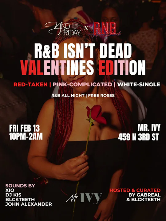 R&B Isn’t Dead: Valentine’s Edition x Mr. Ivy Friday Night