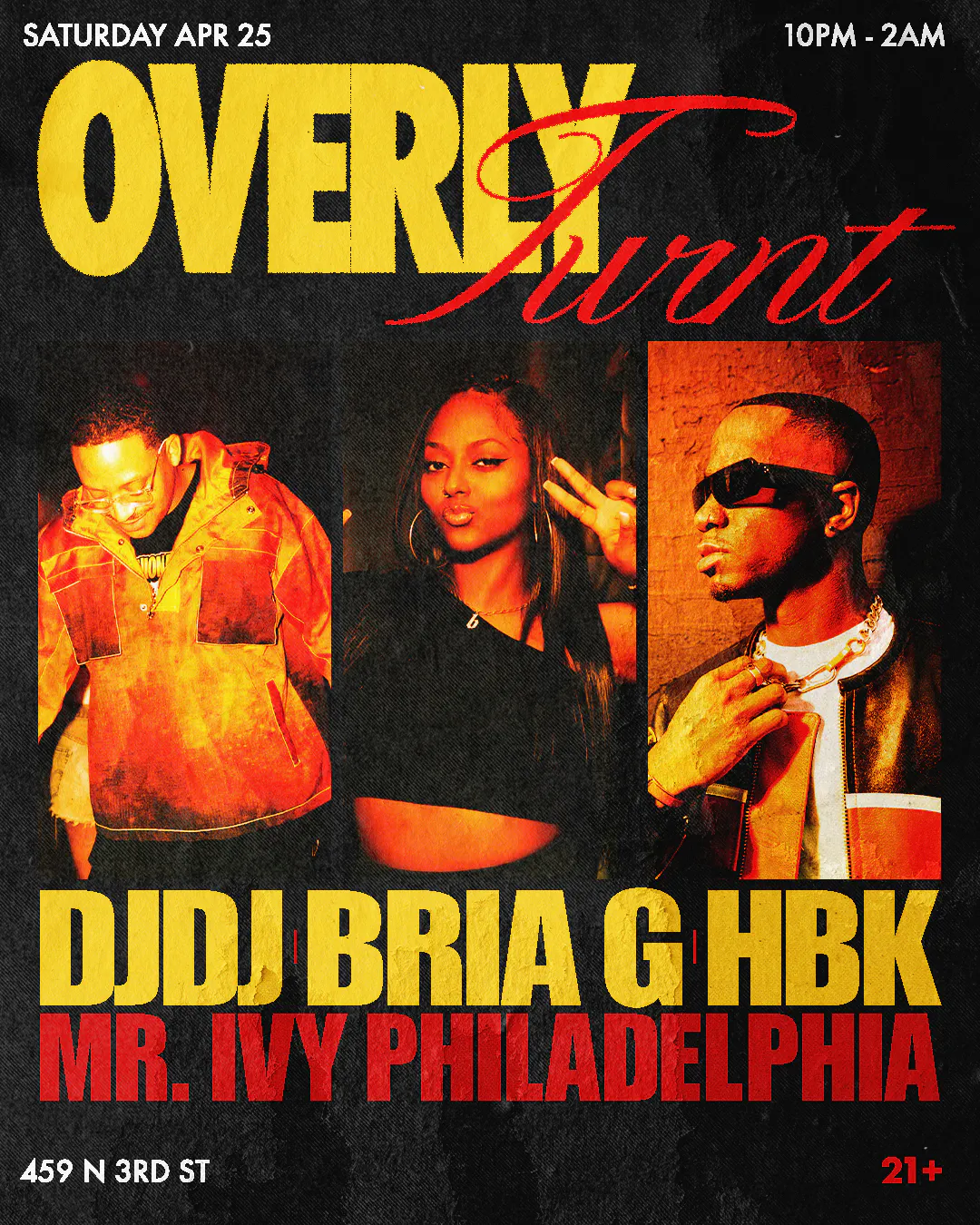 OVERLY TURNT X Mr. Ivy Saturday Night