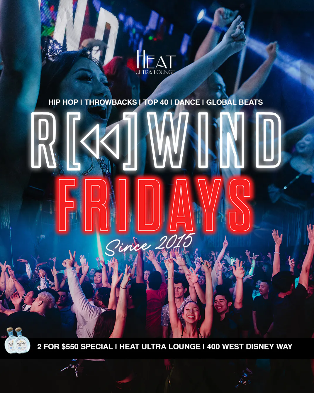 WE'RE BACK · REWIND FRIDAYS | Heat Ultra Lounge