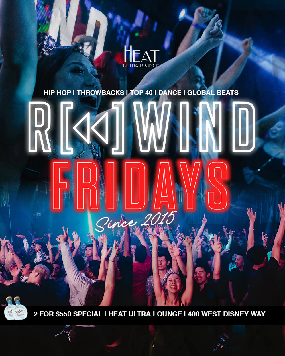 WE'RE BACK · REWIND FRIDAYS | Heat Ultra Lounge