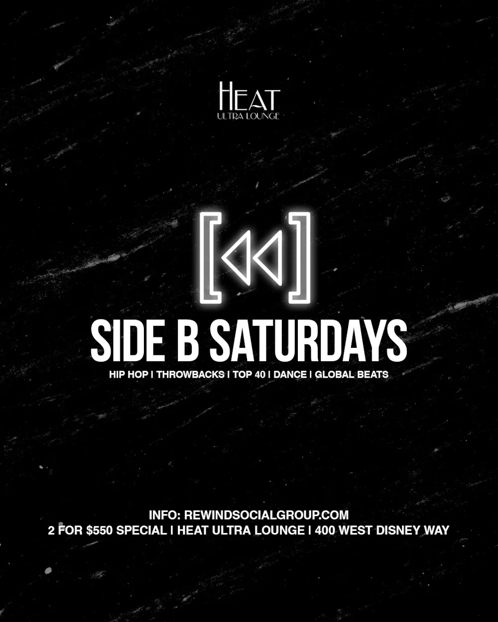 SIDE B SATURDAYS | Heat Ultra Lounge
