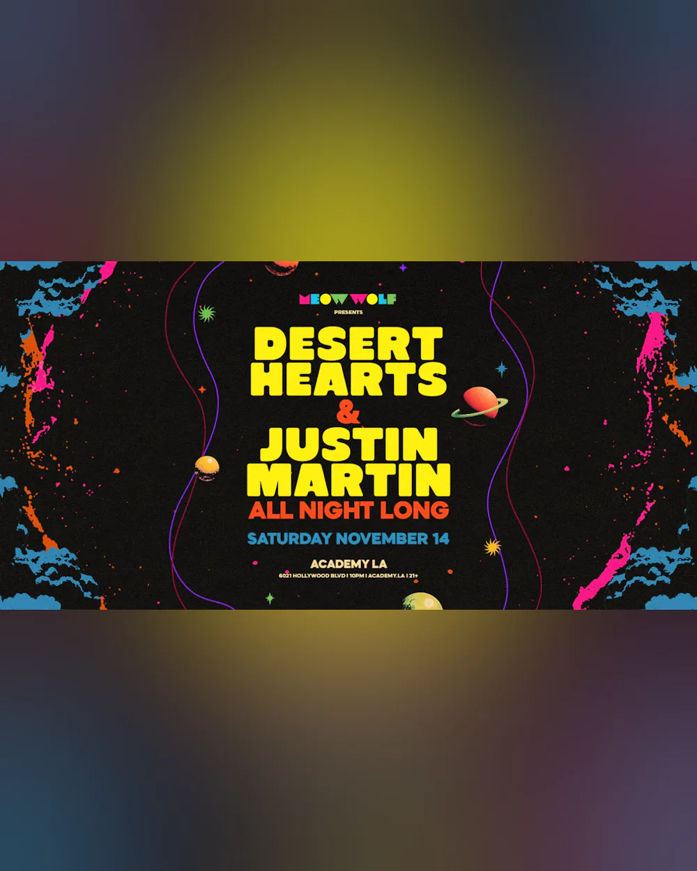 Meow Wolf presents: Desert Hearts & Justin Martin All Night Long