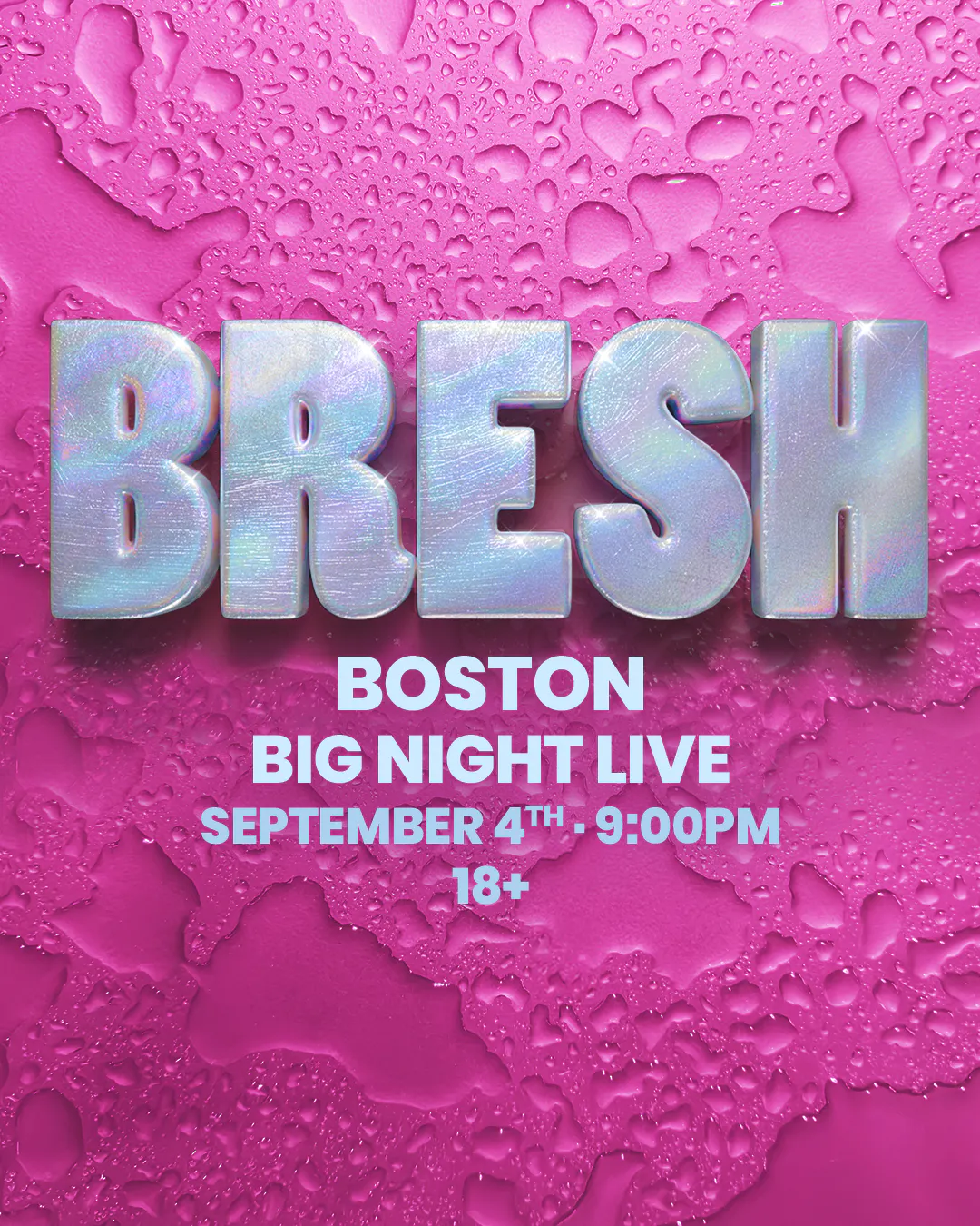 BRESH at Big Night Live (18+)