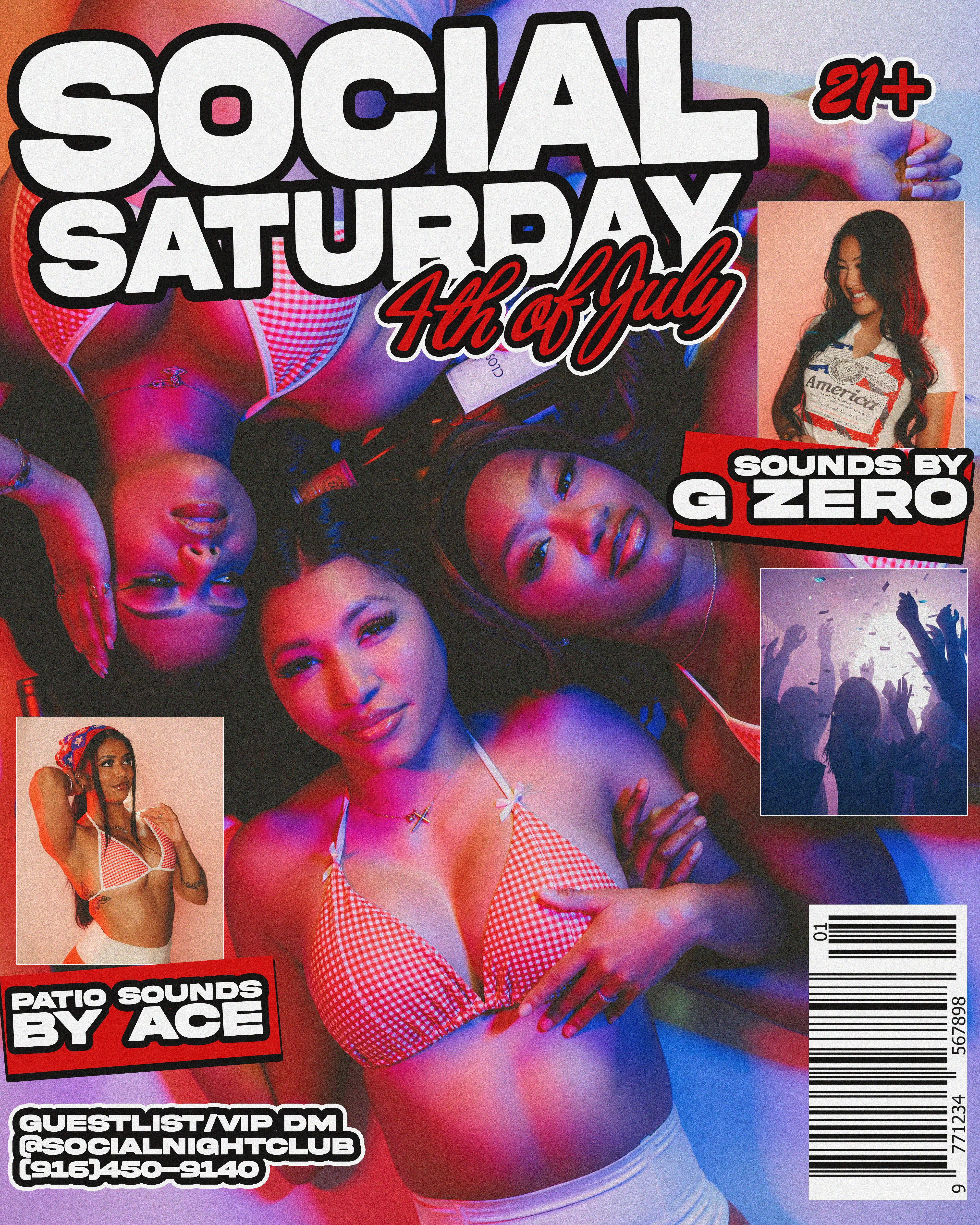SOCIAL SATURDAYS [4th of JULY EDITION] ft. G-ZERO, MI AMORE