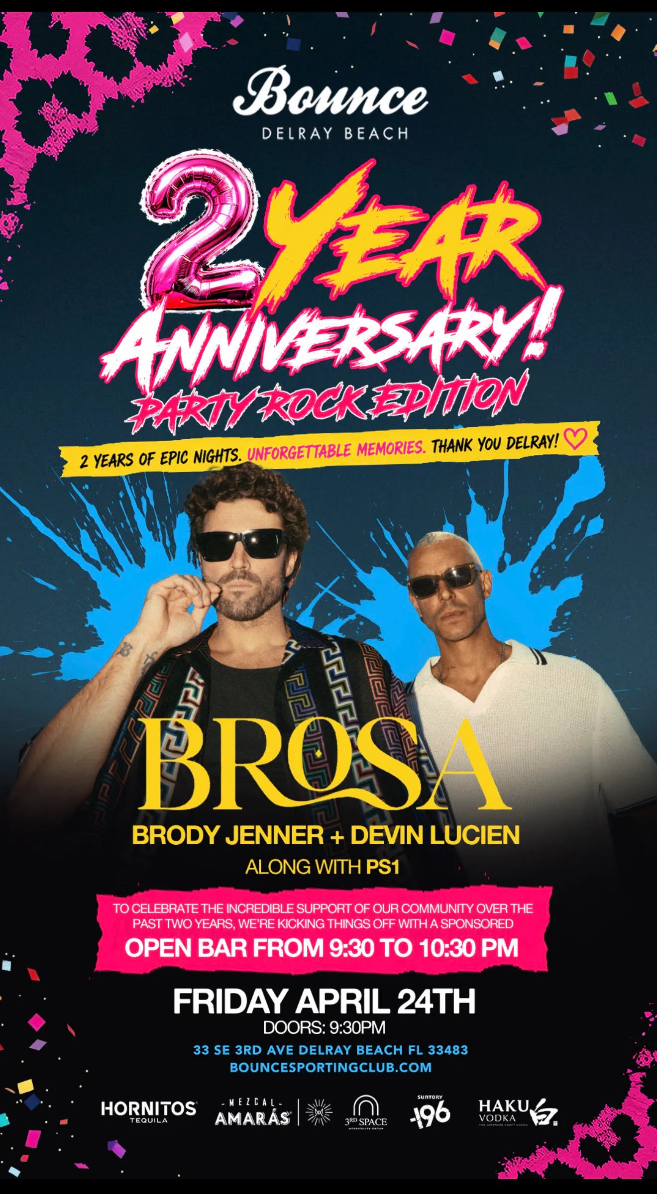 Bounce 2 Year Anniversary w/ Brosa (Brody Jenner and Devin Lucien) x 1 Hour Open Bar
